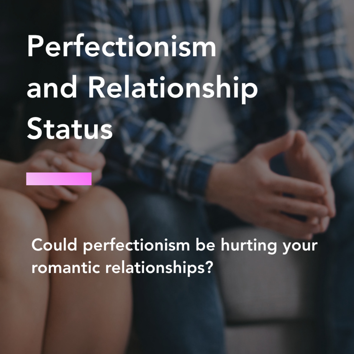 3 Charts Can Perfectionism Keep You Single