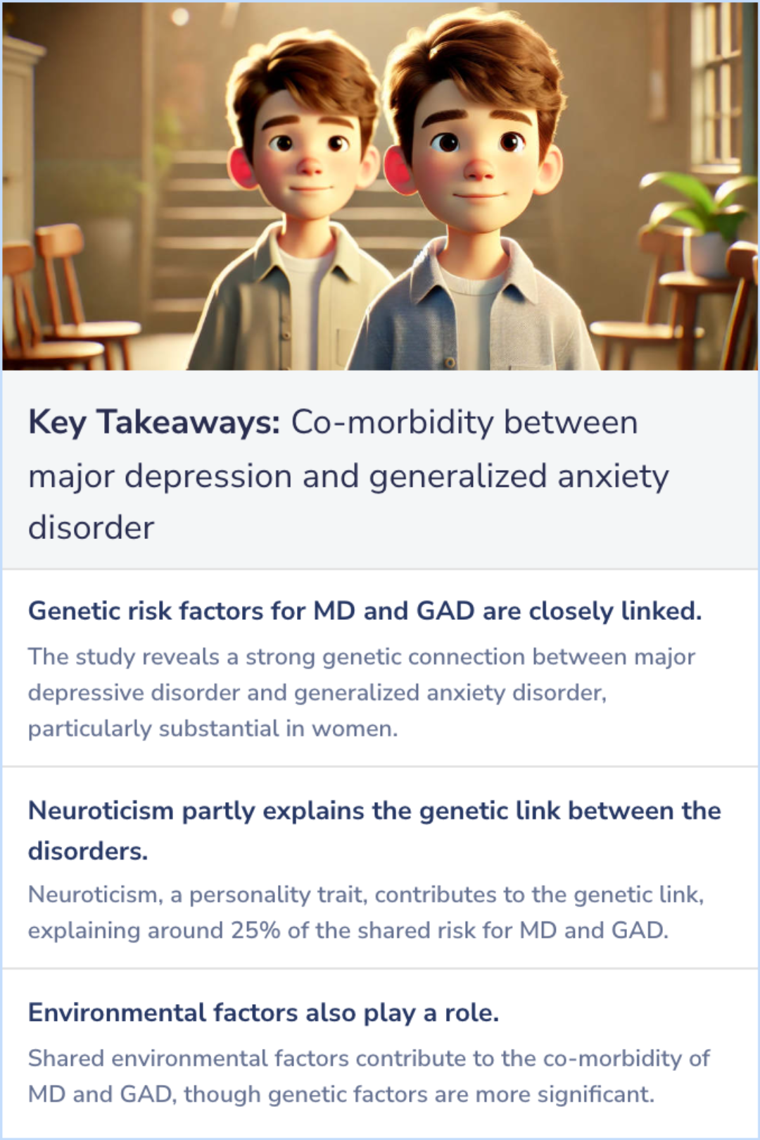 Key Takeaways for The sources of co-morbidity between major depression and generalized anxiety disorder in a Swedish national twin sample